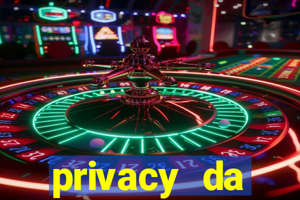 privacy da pipokinha gratis